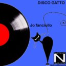 Jo Fanciullo - Disco Gatto (Original mix)