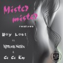 Boy Lost - Mister Mister Remixes (Philly Blunt Remix)