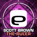 Scott Brown - The Ruler