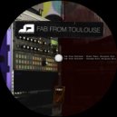 Fab From Toulouse - Chicago Bird (Original Mix)
