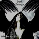 NataliS - Dark Energy ()