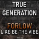 FORLOW - Like Be The Vibe (Radio Edit)