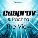 CASPROV & PachYa - The View