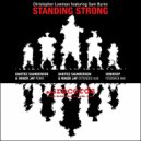 Christopher Lowman  &  Sam Burns  - STANDING STRONG (feat. Sam Burns) (Dantiez Saunderson & Roger Jay Extended Dub)