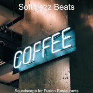 Soft Jazz Beats - High-class Classy Restaurants