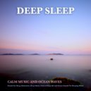 Night Sounds Association & Sleeping Music & Deep Sleep - Ocean Waves Sounds ()