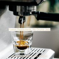Saturday Morning Jazz Playlist - Soundscapes for Fusion Restaurants