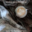 Musica para Relajante - Backdrop for Summertime - Alto Saxophone