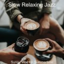 Slow Relaxing Jazz - Backdrop for Summertime - Laid-back Alto Saxophone ()