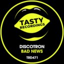 Discotron - Bad News (Audio Jacker Radio Remix)