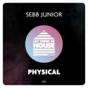 Sebb Junior - Physical