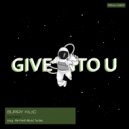 Guray Kilic - Give into U