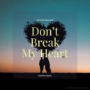 Vovich, Sexy Girl, Toshihiro - Don\'t Break My Heart (Toshihiro Remix)