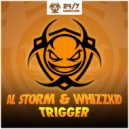 Al Storm, Whizzkid - Trigger