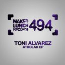 Toni Alvarez - Atrolak (Original Mix)