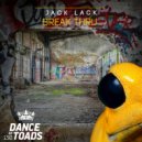 Jack Lack - Break Thru (Extended Mix)