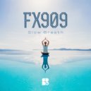 FX909 - Complete Strangers (Original Mix)