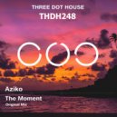 Aziko - The Moment (Club Edit)
