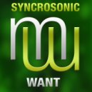 Syncrosonic - Want