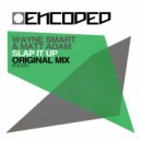 Wayne Smart & Matt Adam - Slap It Up