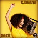 C. Da Afro - Rokit