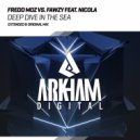 Fredd Moz vs. Fawzy feat. Nicola - Deep Dive In The Sea (Extended Mix)
