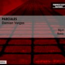 Damian Vargas - Parciales (Dig-It Remix)