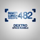 DJ Dextro - Space Rumble (Original Mix)