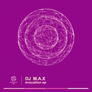 DJ M.A.X - Evocation
