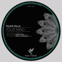 Felipe Fella - Your Mind (Vinnci & Mandraks Remix)