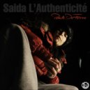 Saida L'Authenticité - Y A Trop