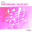 ATK - Our Dreams
