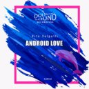 Vito Vulpetti - Android Love