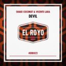 Shake Coconut, Vicente Lara - Devil (Original Mix)