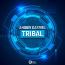 Andrei Gabriel - Tribal (Original Mix)