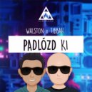 WALSTON x TIBBAH - Padlózd Ki (Original Mix)