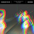 Chandler Taylor - The Last Thing