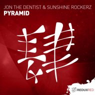 Jon The Dentist & Sunshine Rockerz - Pyramid
