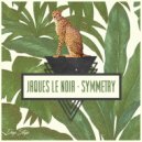 Jaques Le Noir - Again