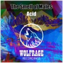 The Smell of Males - Acid (Original Mix)