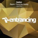 Joston - Force The Gravity