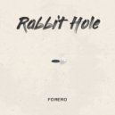 Forero - Rabbit Hole (Original Mix)