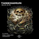 Tankhamun - Belive In Me