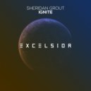 Sheridan Grout - Ignite (Extended Mix)