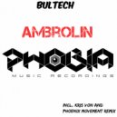Bultech - Ambrolin (Phoenix Movement Remix)
