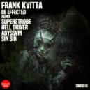 Frank Kvitta - Be Effected