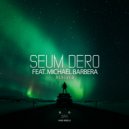 Seum Dero feat. Michael Barbera - ReviveD