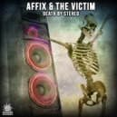 The Victim & Affix - Bounce For This