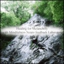 Mindfulness Neuro Feedback Laboratory - Every Day & Positive Thinking