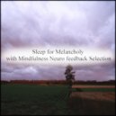 Mindfulness Neuro Feedback Selection - Soil & Stress Free (Original Mix)